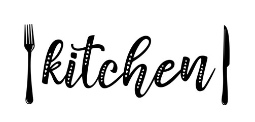 Kitchen. Vector logo. Design for poster, flyer, banner, menu cafe. Hand drawn calligraphy quote text. Typography kitchen logo icon. Signboard kitchen word.