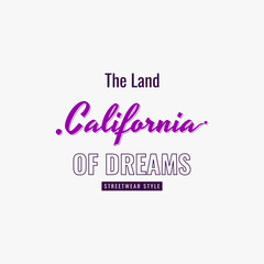 California dream typography vector simple t-shirt design