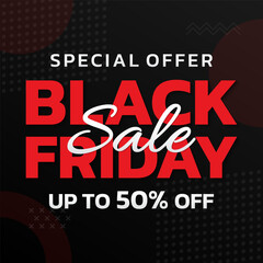 Fototapeta na wymiar Black Friday sale banner. Discount background template. Promotion, marketing poster, label or flyer with 50 percent price off. Special offer design. Vector illustration.