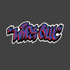 Wipe out text in word handwriting style graffiti design illustration art simple font