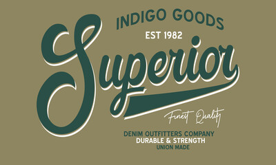 Superior Indo Goods vintage college print for t-shirt design. Typography graphics for university or college style tee shirt. Sport apparel print - California. Vector illustration.