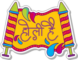 Sticker Style Pichkari (Water Gun) With Holi Hai Hindi Letter On Yellow Background.