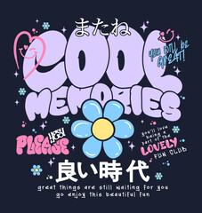 Graffiti slogans and japanese slogans print with cute flowers illustration. Japanese text means 