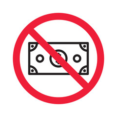 Prohibited bribe vector icon. No bribery icon. Forbidden cash icon. Warning, caution, attention, restriction, danger flat sign design. Money dollar symbol pictogram