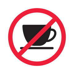 Prohibited coffee vector icon. No coffee icon. Forbidden espresso icon. No cappuccino vector sign. Warning, caution, attention, restriction, danger flat sign design symbol pictogram