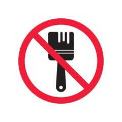 Do not paint brush sign. Prohibited painting vector icon. No paint icon. Forbidden brush icon. Warning, caution, attention, restriction, danger flat sign design. Paint brush symbol pictogram