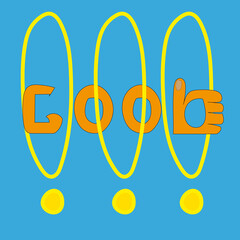 vector doodle drawing, colorful, multi-colored inscription good, excellent, symbol, praise, good job