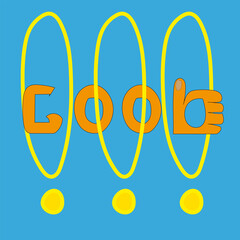 vector doodle drawing, colorful, multi-colored inscription good, excellent, symbol, praise, good job