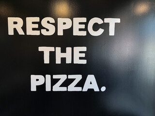 Respect the pizza food and drink 