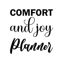 comfort and joy planner black letter quote