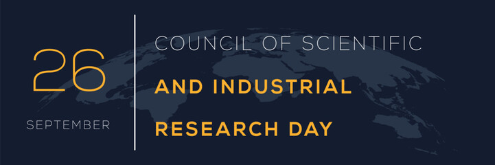 Fototapeta premium Council of Scientific and Industrial Research Day, held on 26 September.