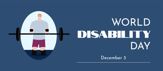 World Disability Day Banner or Card Flat Vector Illustration. A man without arms and legs lifts a barbell.
