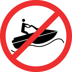 Water bike prohibited sign. Forbidden signs and symbols.