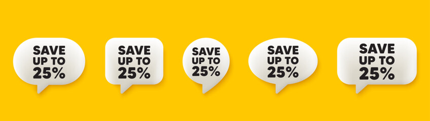 Save up to 25 percent tag. 3d chat speech bubbles set. Discount Sale offer price sign. Special offer symbol. Discount talk speech message. Talk box infographics. Vector