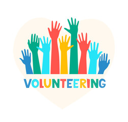 Fototapeta premium Colored volunteer crowd hands. Hand drawing lettering Volunteering. Raised hand silhouettes. Volunteer education poster mockup, donation and charity concept. Vector illustration.