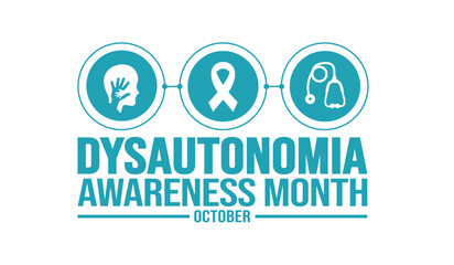 October is Dysautonomia Awareness Month background template. Holiday concept. background, banner, placard, card, and poster design template with text inscription and standard color. vector