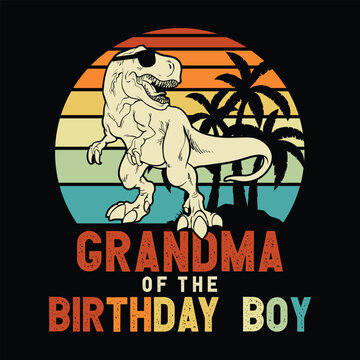 Grandma of the Birthday Boy svg, Dinosaur Birthday Boy svg Birthday Family Saurus svg, Grandma birthday boy svg Shirt