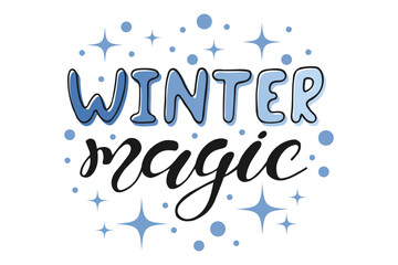 Winter magic hand lettering inscription. Vector graphic illustration. Festive background. Christmas background. Light effect. Magic element.