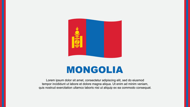 Mongolia Flag Abstract Background Design Template. Mongolia Independence Day Banner Social Media Vector Illustration. Mongolia Cartoon