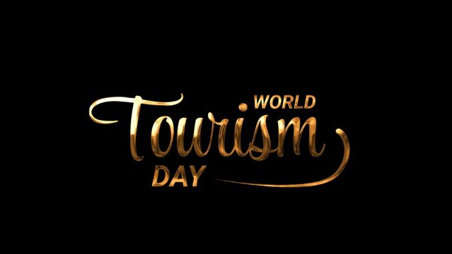 World Tourism Day. Handwritten text animation gold color with alpha channel. Perfect for campaigns, events, and festivals. Transparent background. Easy to put into any video
