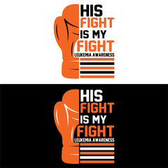 This fight is my fight Leukemia awareness. Leukemia T-shirt design.