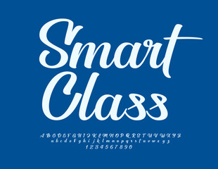 Vector bright poster Smart Class. Modern Calligraphic Font. Cursive Alphabet Letters and Numbers