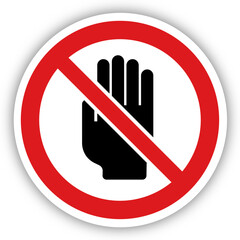 Panneau interdiction signalisation interdit rond rouge toucher
