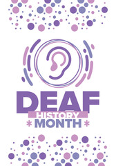 National Deaf History Month. Celebrated from March through April in United States. In honour of the achievement of the deaf and hard of hearing. Poster, postcard, banner. Vector illustration