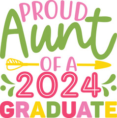 proud aunt of a 2024 graduate