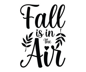 Fall is in the air SVG, Pumpkin t-shirt svg, Thanksgiving mama mini, leaves t-shirt, Nuts svg, Happy fall t-shirt, Cut File Cricut, Thanksgiving Svg, Fall vibes svg, Trendy svg, Coffee mug t-shirt svg