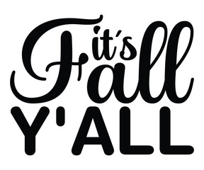 It's fall y'all SVG, Pumpkin t-shirt svg, Thanksgiving mama mini, leaves t-shirt, Nuts svg, Happy fall t-shirt, Cut File Cricut, Thanksgiving Svg, Fall vibes svg, Trendy svg, Coffee mug t-shirt svg