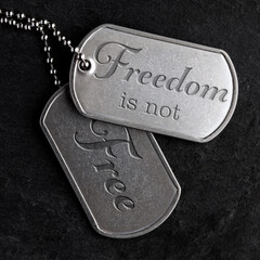Old military dog tags - Freedom is not Free