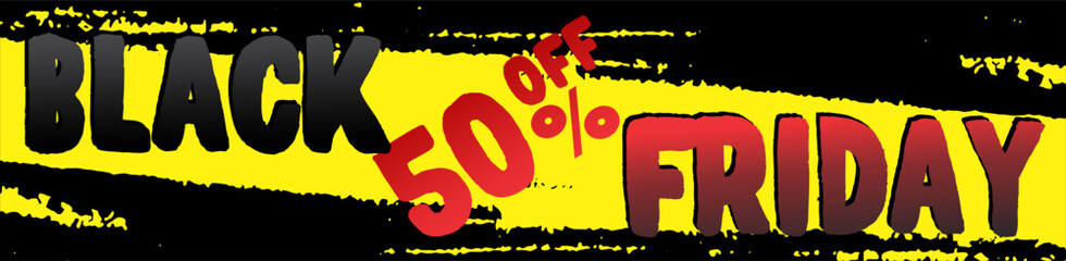 BLACK FRIDAY BANNER BANNER PROMOTION TAG DISCOUNT 50,% OFF