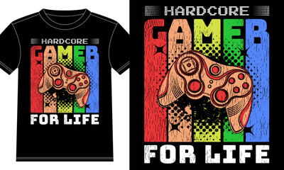 Hardcore gamer for life Vintage Retro Tshirt design
