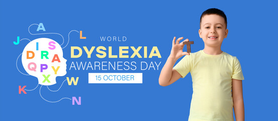 Little boy with letter and text WORLD DYSLEXIA AWARENESS DAY on blue background