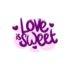 love is sweet people quote typography flat design illustration