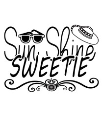 Sun Shine Sweetie,SVG DESIGNS