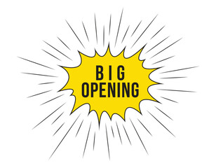 Vector illustration modern big opening banner, Isolated web element.big opening announcement speech bubble with megaphone, big opening text speech bubble vector illustration.