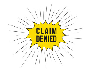 Claim Denied announcement speech bubble with megaphone, Claim Denied text speech bubble vector illustration.