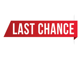 last chance Vector banner ribbon design
