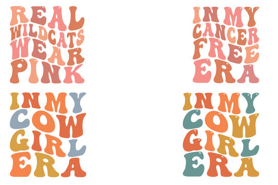 Real wild cats wear pink, in my caner free era, in my cowgirl era retro wavy SVV bundle T-shirt