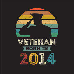 Veteran born in 2014 vector vintage style Veteran day design vector