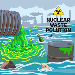 nuclear waste pollution. illustration of a nuclear waste disposal pipe into the open sea