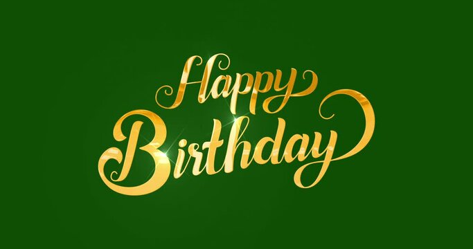 Golden happy birthday lettering isolated on green screen background