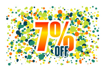 Orange inscription discount 7 off on the background of confetti. Price labele sale promotion market. purchase
