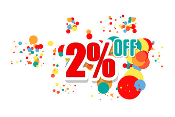 Red inscription 2 off and confetti on a white background. Price labele sale promotion market. special shop