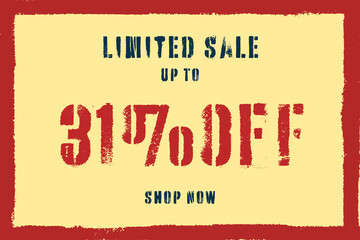 31 thirty-one Percent sale frame vector grunge. hot pattern