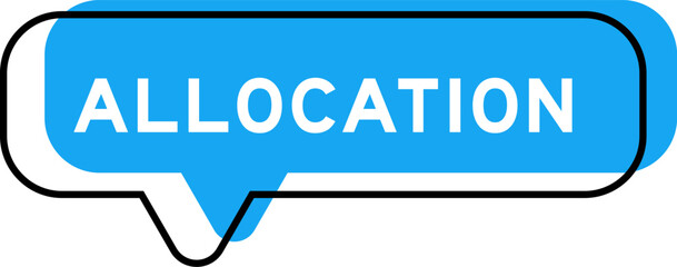 Speech banner and blue shade with word allocation on white background