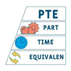 PTE - Part time equivalen acronym. business concept background.  vector illustration concept with keywords and icons. lettering illustration with icons for web banner, flyer, landing
