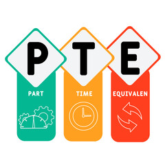 PTE - Part time equivalen acronym. business concept background.  vector illustration concept with keywords and icons. lettering illustration with icons for web banner, flyer, landing